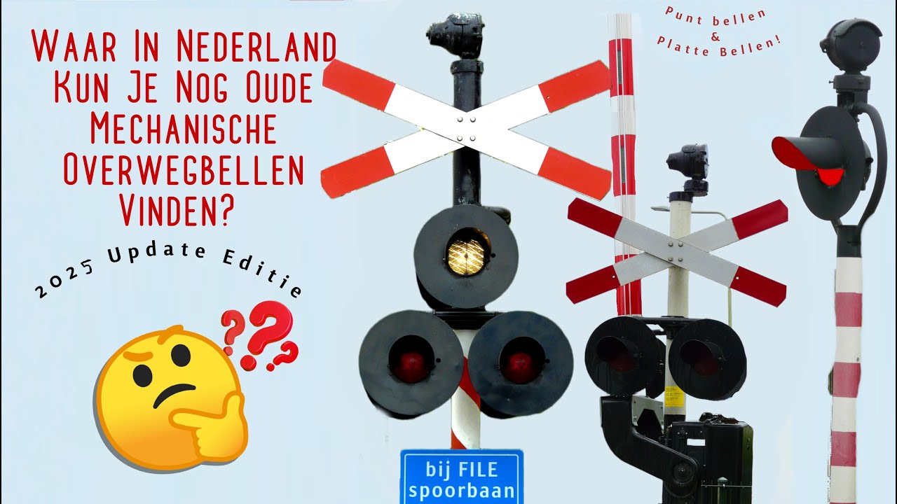 *!Special Video!* Waar In Nederland Kun Je Nog Oude Mechanische Overwegbellen Vinden? (2025 Update!)