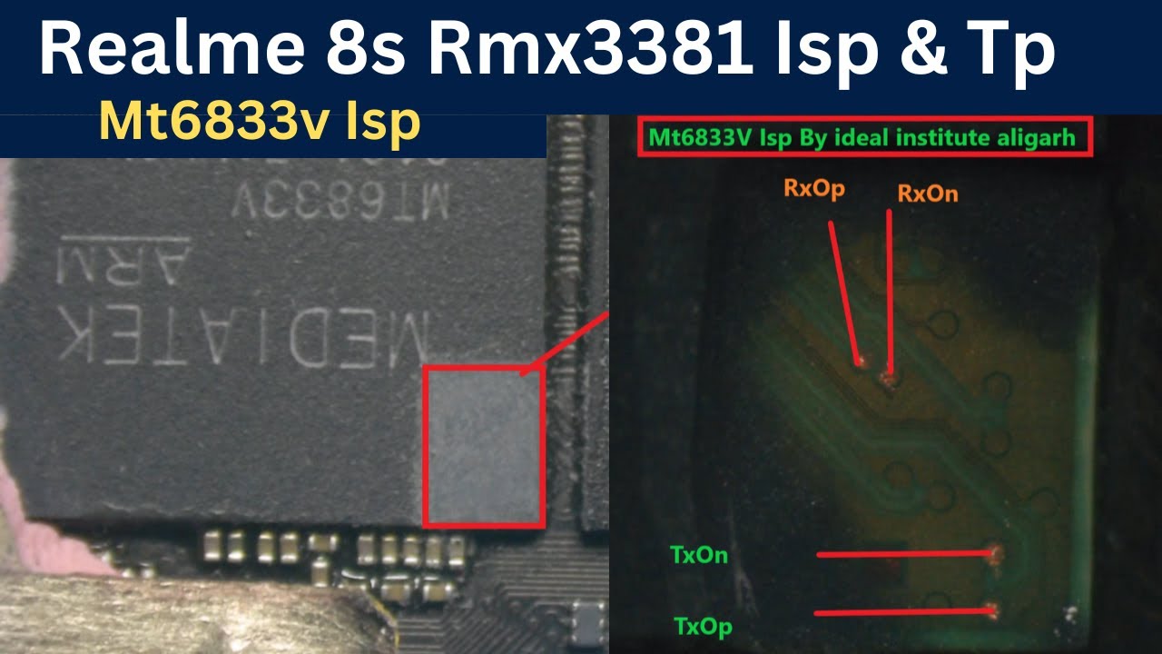 Realme 8s Rmx3381 Tp And Isp Pinout / Mt6833v Cpu Drill / Mt6833v Isp / Rmx3381 Test Point