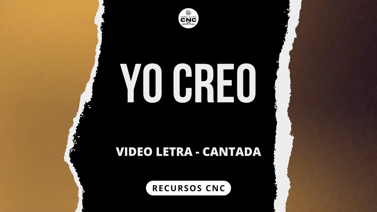 Yo Creo - Video Letra (Cantada)