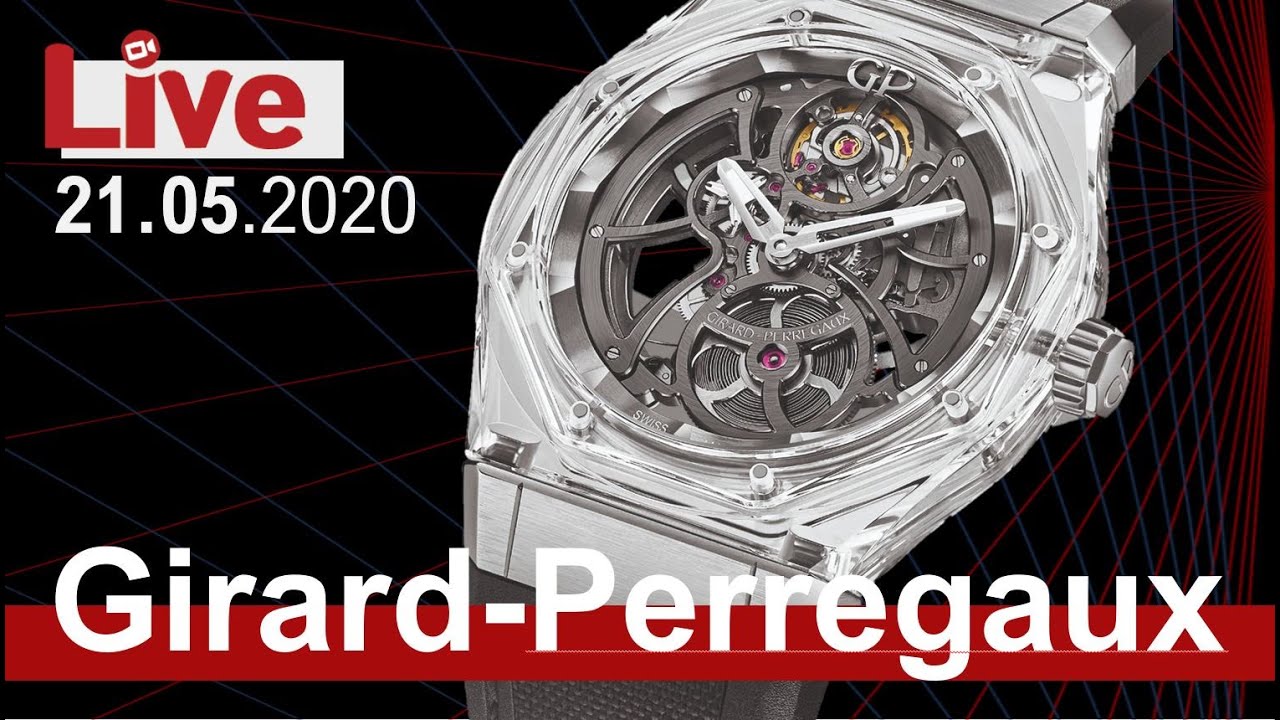 Girard-Perregaux:  Live  (с таймкодом)