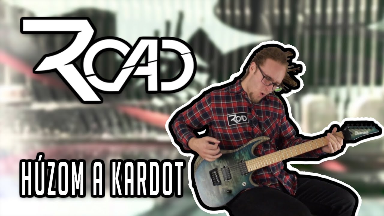 ROAD - Húzom a kardot (Guitar cover + tab)