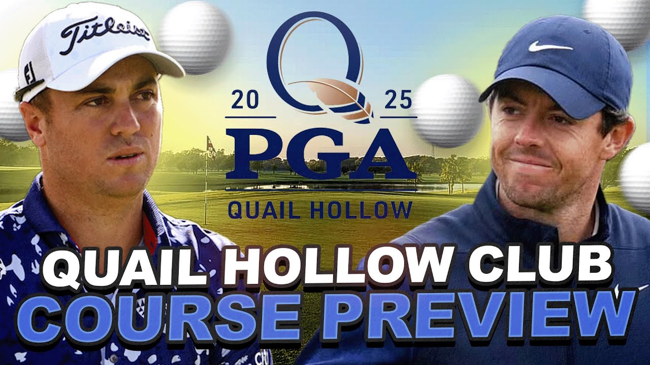 2025 PGA Championship Course Preview : Quail Hollow Club Key Stats, Modeling + Comp Courses