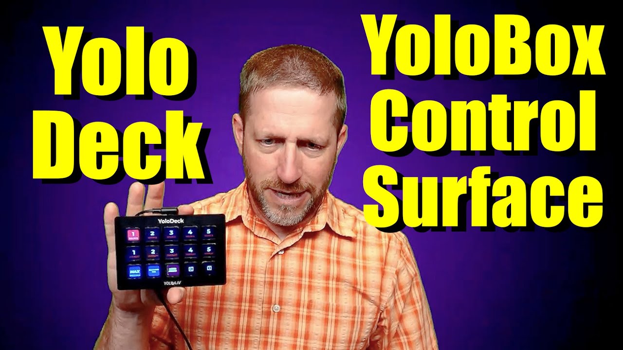 Intro to YoloDeck for YoloBox ULTRA & Pro