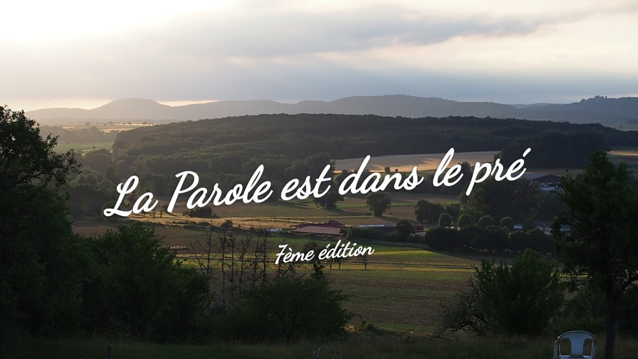 Clip La Parole est dans le pré 2022