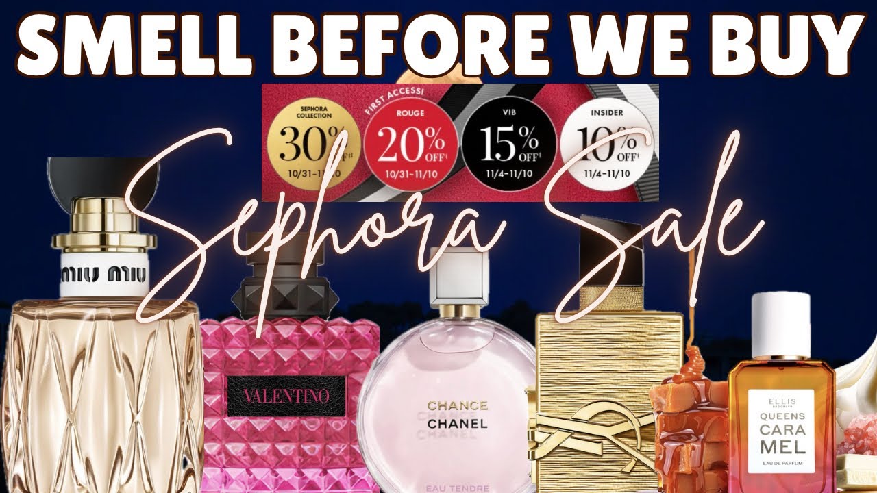 SMELL BEFORE WE BUY | SEPHORA | MUI MUI, ELLIS BROOKLYN, CHANEL, & VALENTINO