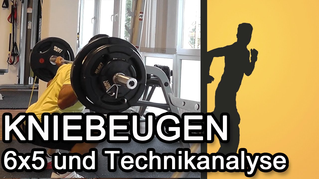 6x5 Kniebeugen - Technikanalyse