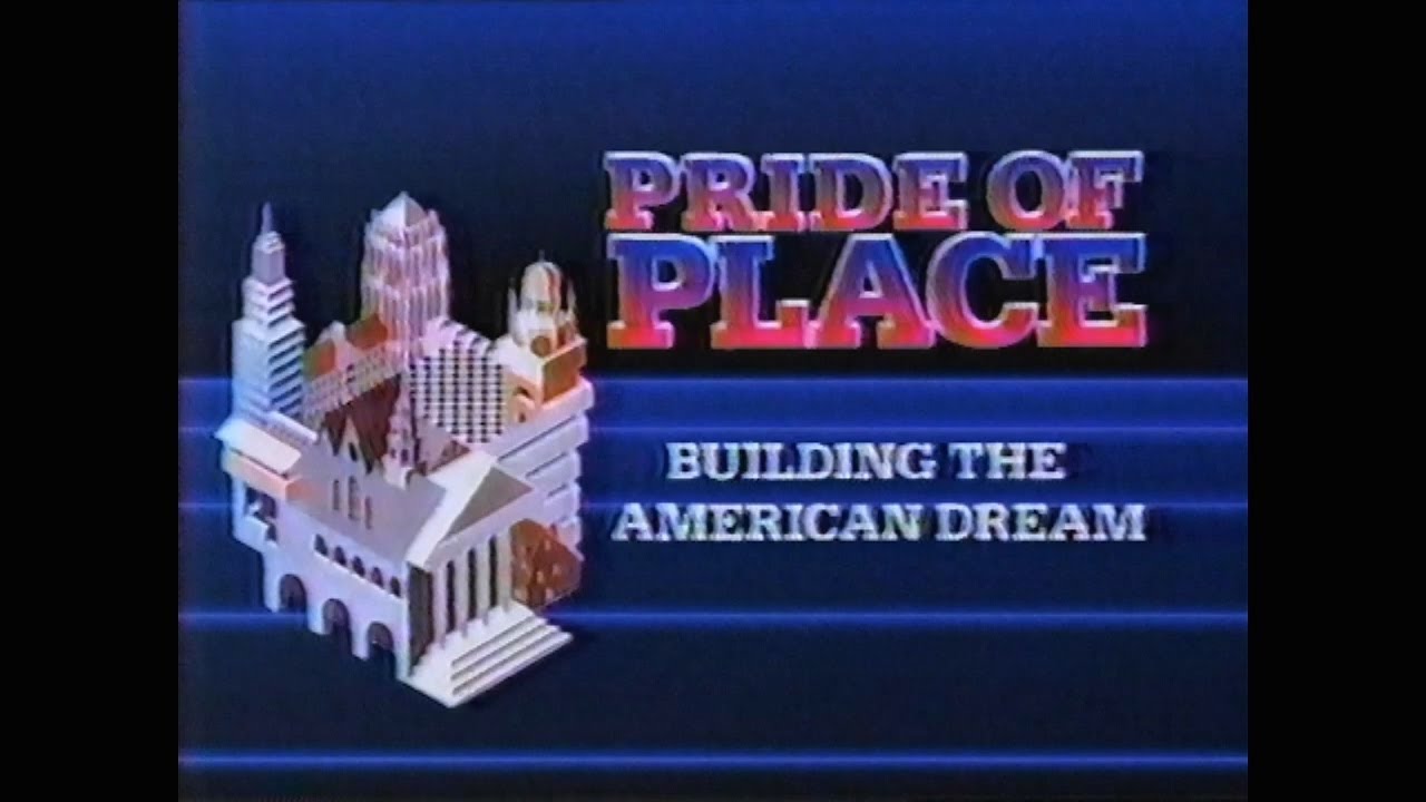 Pride of Place Building the Amercan Dream 1986 Documentary on Architecture