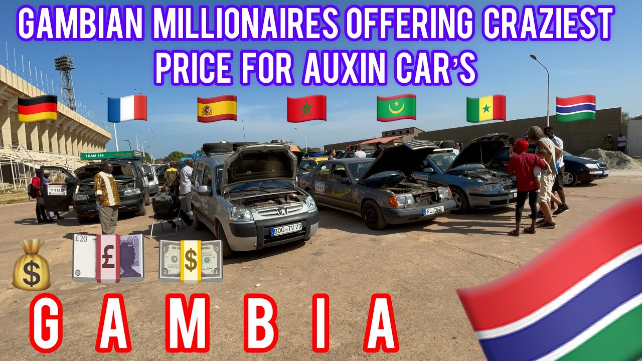 Gambian Millionaires offering crazy prices for AUXIN CAR’s In Gambia@Thetravelkid3164