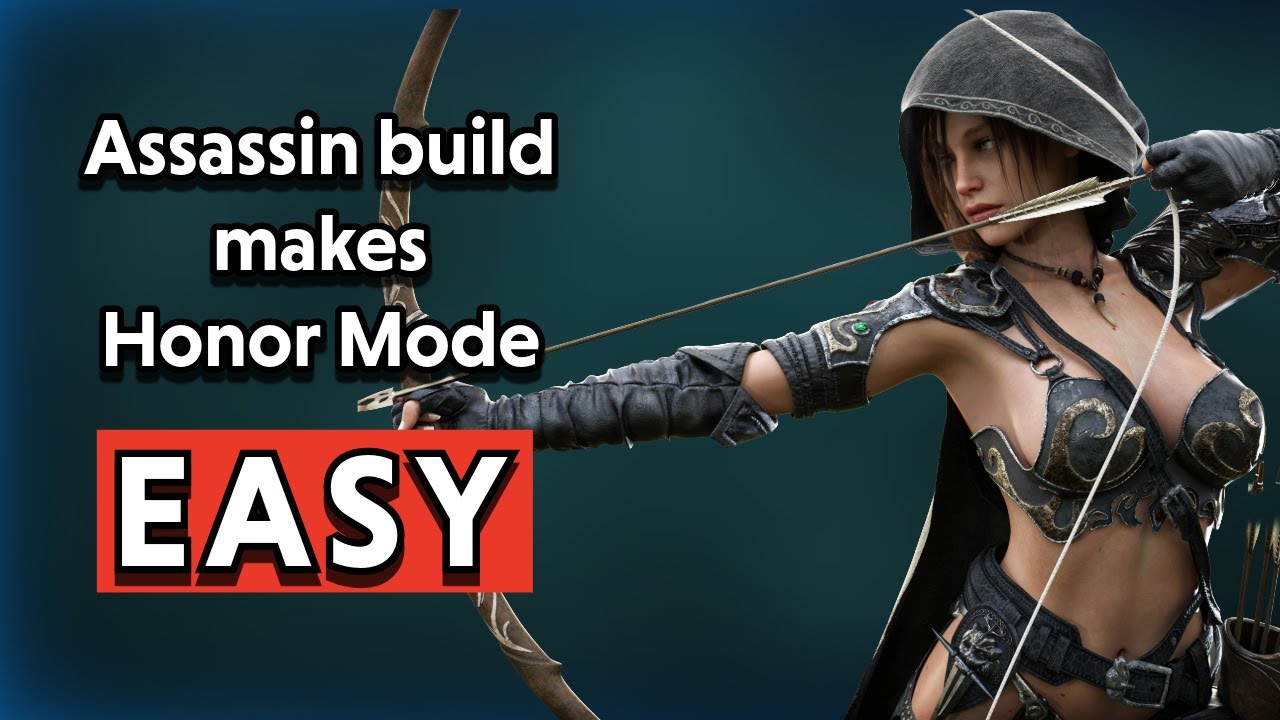 Assassin Build to make Honor Mode EASY!