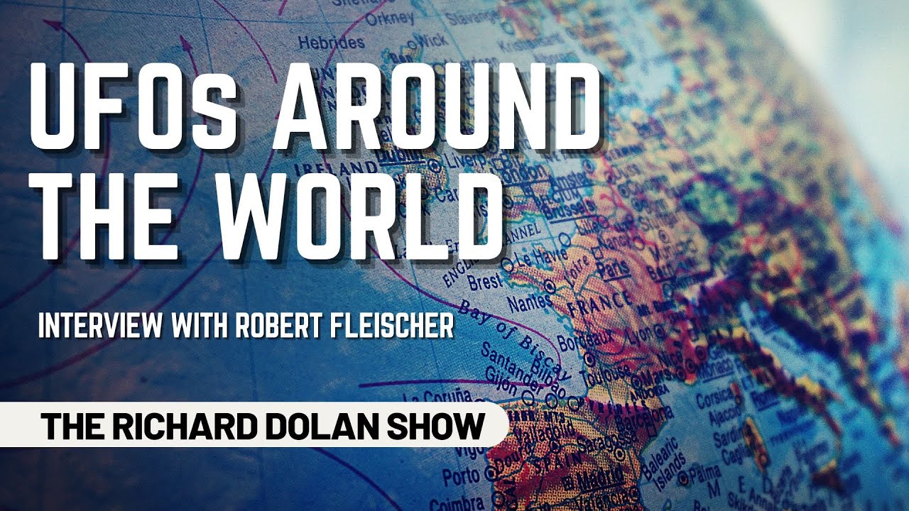 UFOs and Ufology Around the World | Interview w/Robert Fleischer | Richard Dolan Show