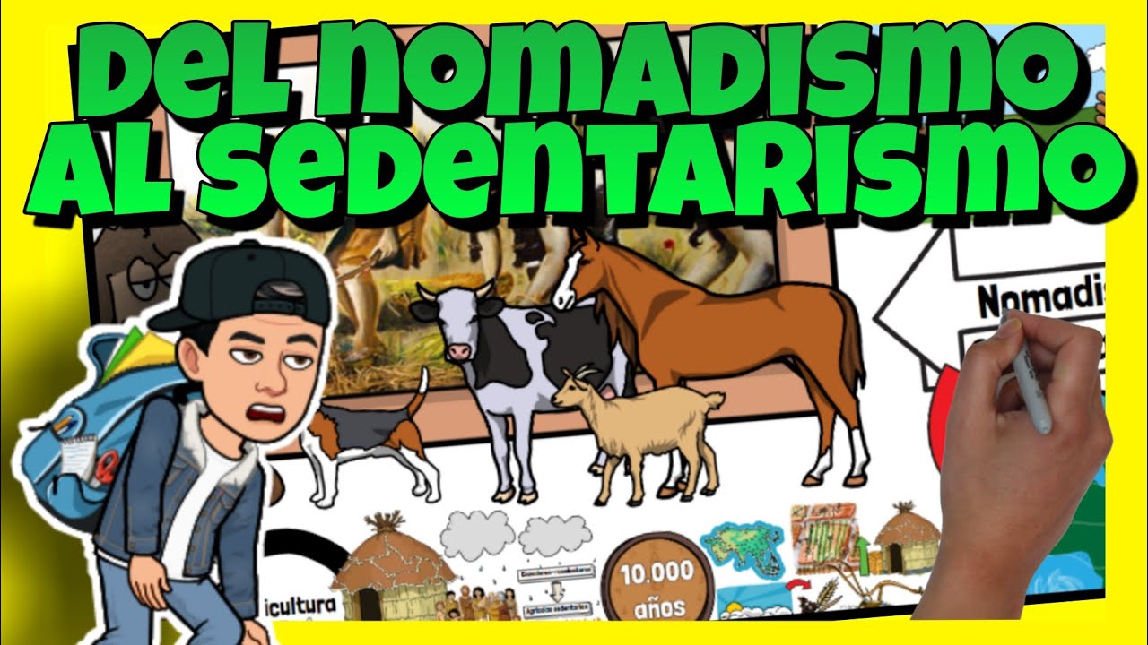 🎒 El paso del NOMADISMO a los primeros ASENTAMIENTOS AGRÍCOLAS