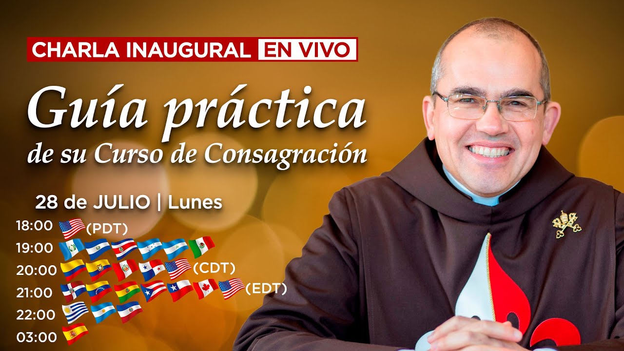 Charla inaugural 🔴 Guía práctica de su Curso de Consagración