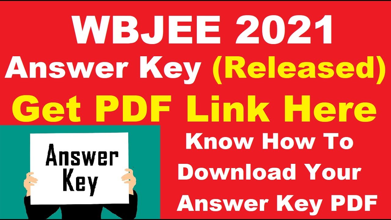WBJEE 2021 Answer Key (Released) - Check & Download WBJEE Answer Key PDF Here