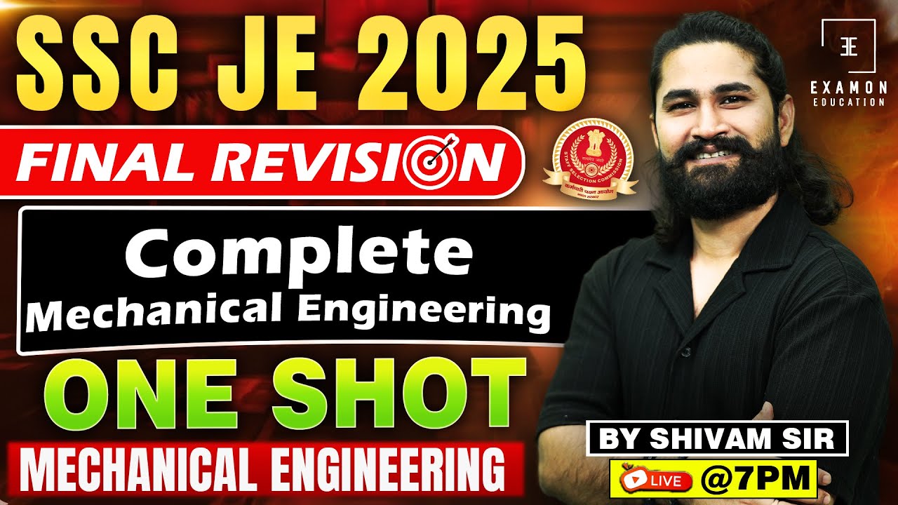 Mechanical Engineering ONE SHOT | SSC JE Mechanical Classes | Production Engineering for SSC JE 2025