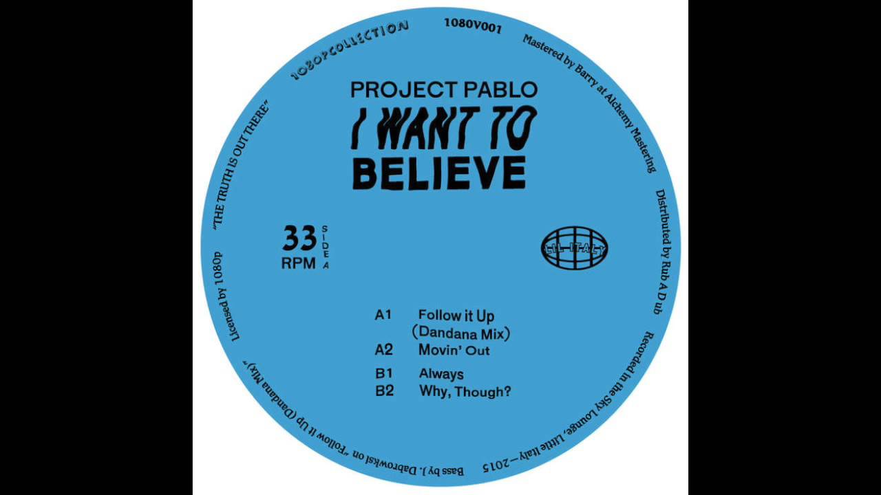 Project Pablo - Follow It Up (Dandana Mix)