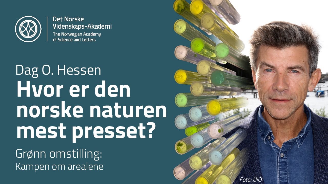 Dag O. Hessen: Hvor er den norske naturen mest presset?