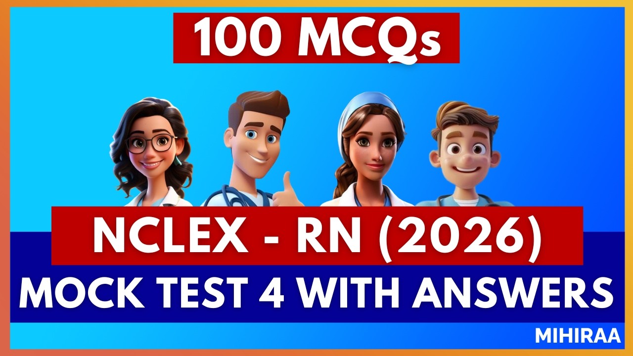 NCLEX RN LATEST MOCK TEST (2026) | MIHIRAA