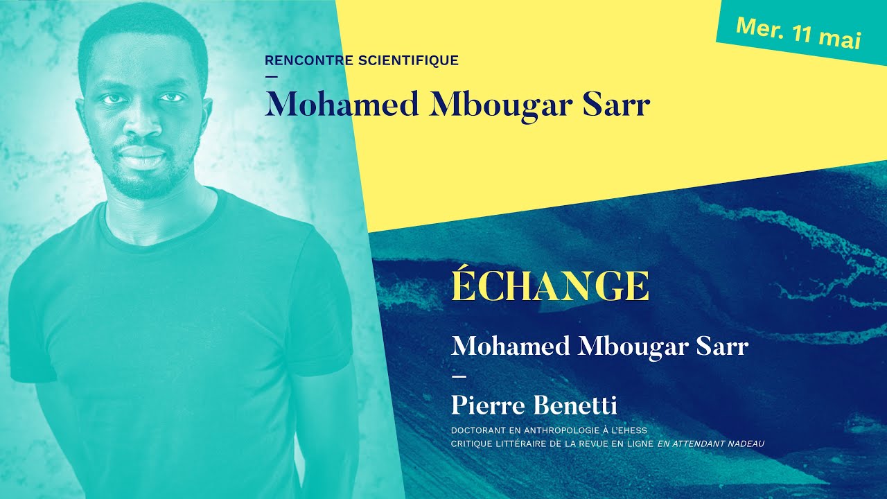 Rencontre scientifique avec Mohamed Mbougar Sarr : échange avec Pierre Benetti