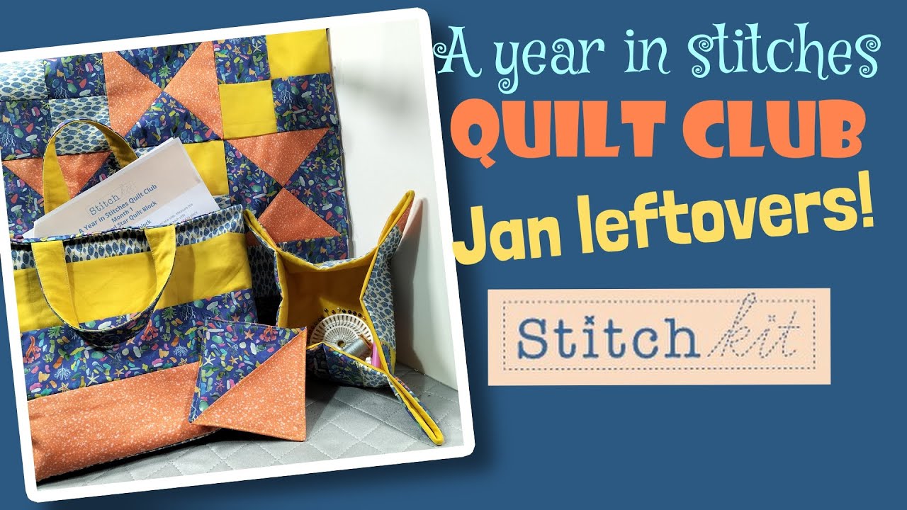 Quilt Club Jan || Leftovers || Tote, Caddy, Bookmark
