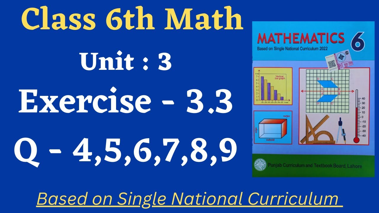 Class 6 Math New Book Exercise 3.3 [ Q 4,5,6,7,8,9 ] Class 6th Math New Book Unit 3 Exercise 3.3