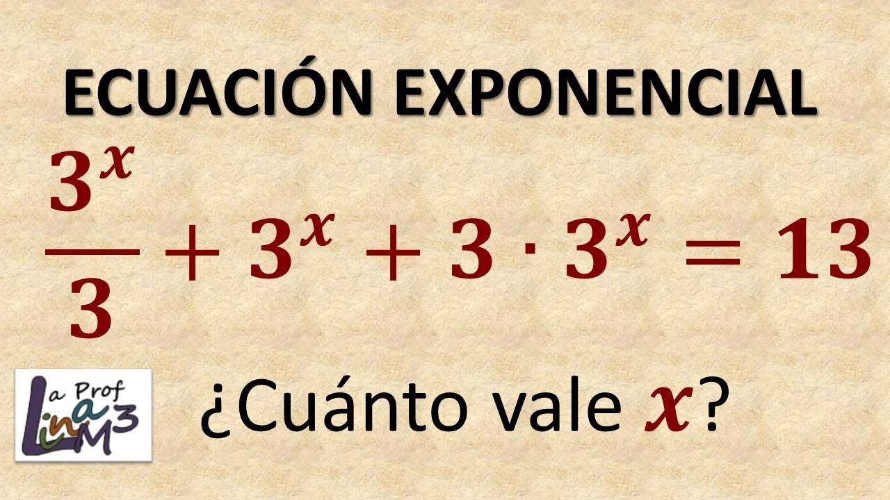 Ecuación con exponencial 3^x | La Prof Lina M3
