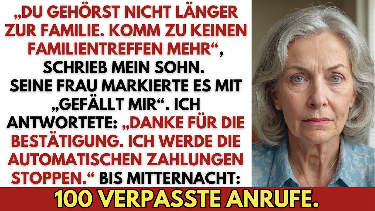 Mein Sohn schrieb: „Wir sind uns einig: Du gehörst nicht mehr zu dieser Familie. Komm nicht wieder.“