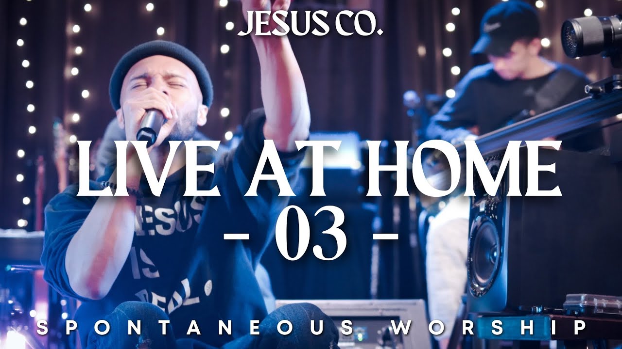 JesusCo Live At Home 03 - 4/7/23 - 2 hours of Holy Spirit Led Spontaneous Worship For Soaking