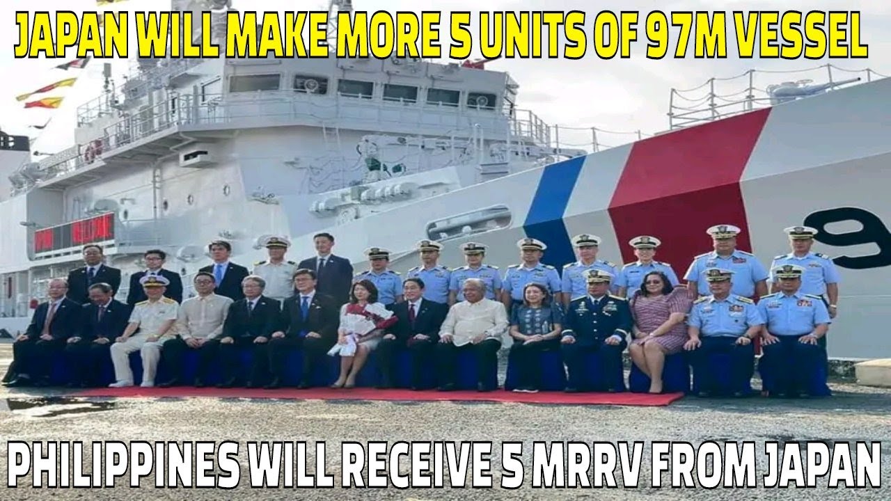 PHILIPPINES WILL GET MORE 5 UNITS OF 97M BIG SHIPS MRRV VESSELS FROM JAPAN BRP TERESA MAGBANUA