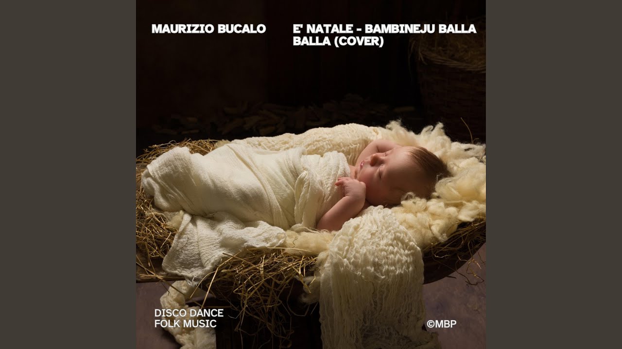 E' Natale (Bambineju balla balla)