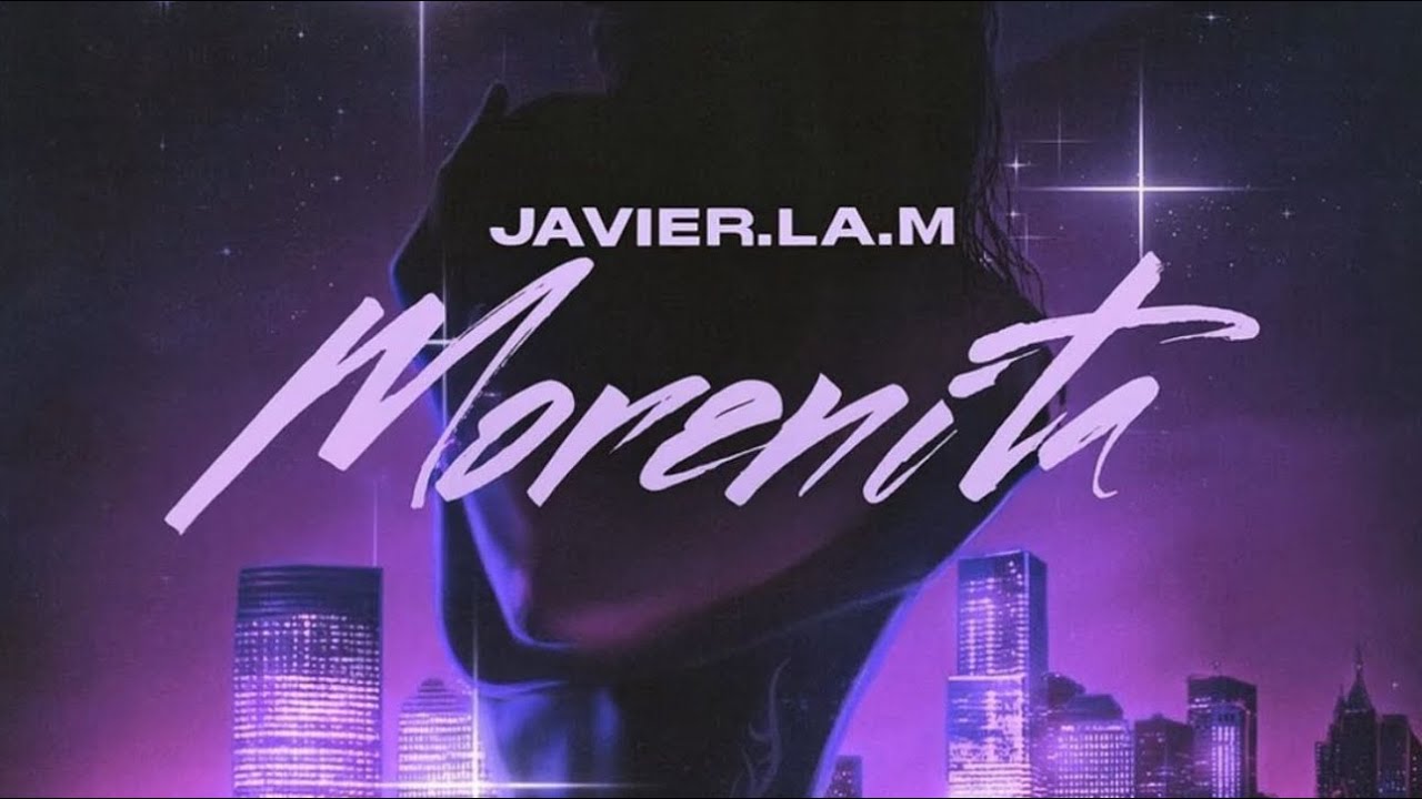 Javier.la.m - Morenita ( Video Official )