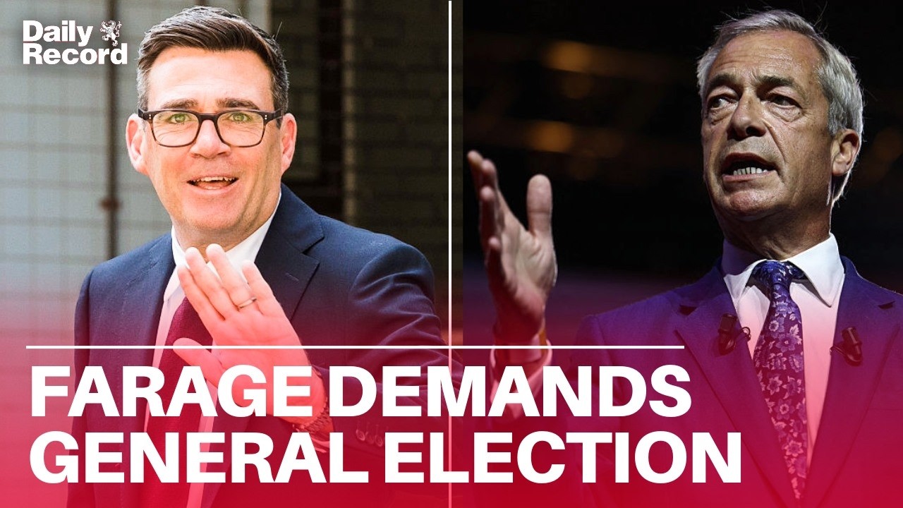 Nigel Farage demands IMMEDIATE general election saying Andy Burnham has no mandate for power