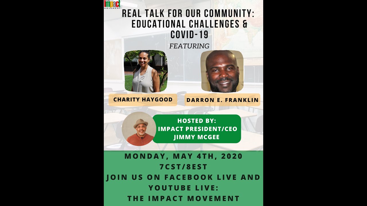 Educational Challenges & COVID-19 ft. Darron E. Franklin and Charity Haygood