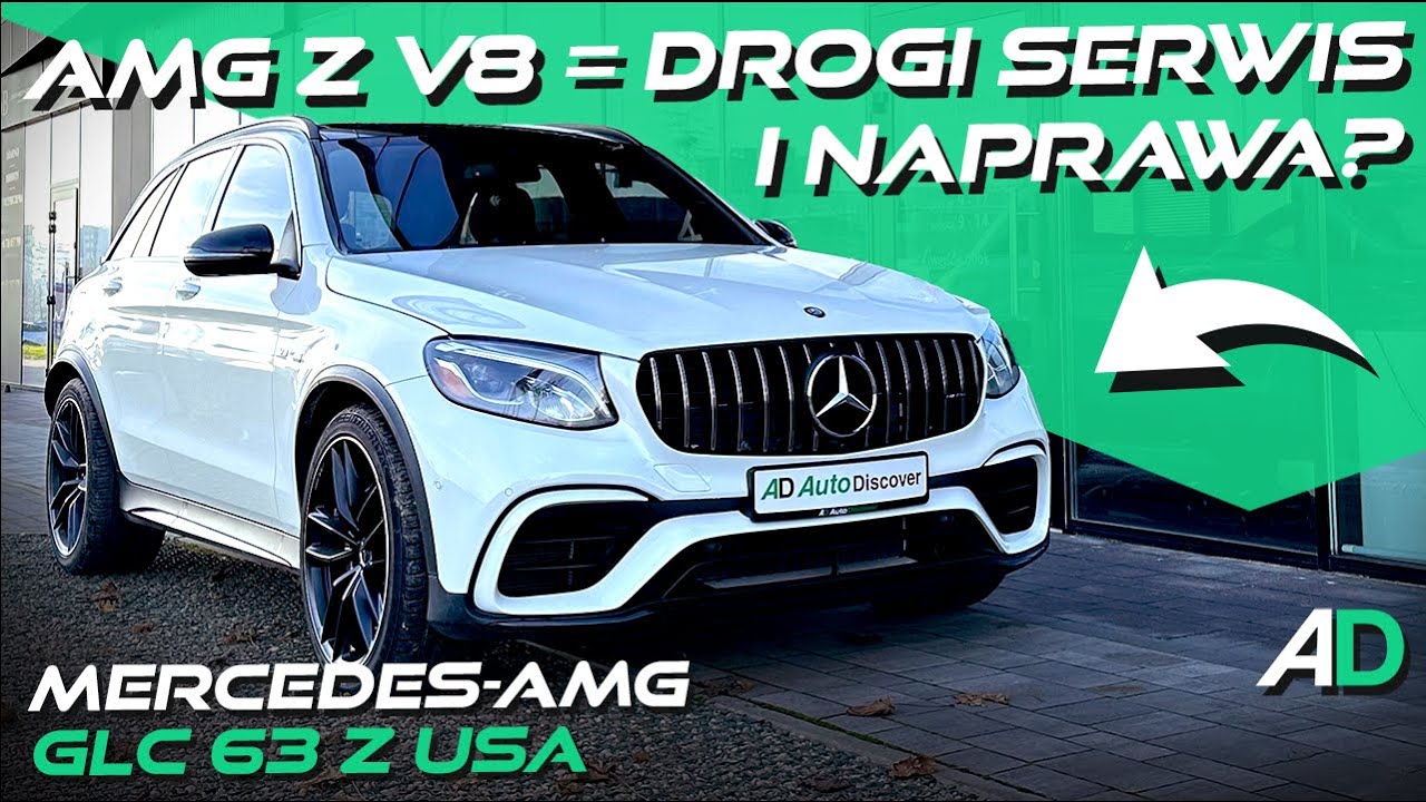 Niemiecki SUV V8 z Ameryki? Nie masz wyboru! / Mercedes-AMG GLC 63 4MATIC - KOSZTY NAPRAWY i SERWISU