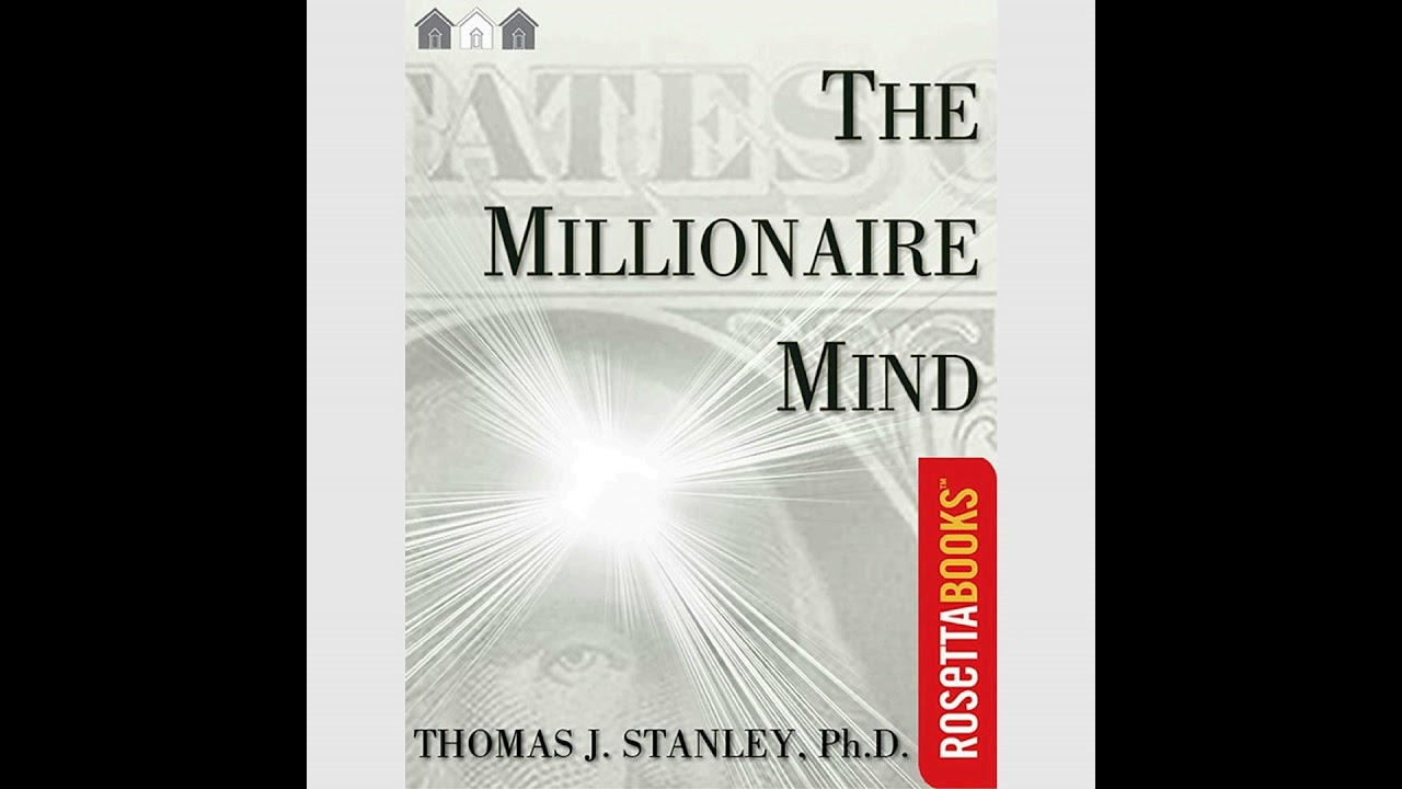 The Millionaire Mind Summary | Thomas J. Stanley