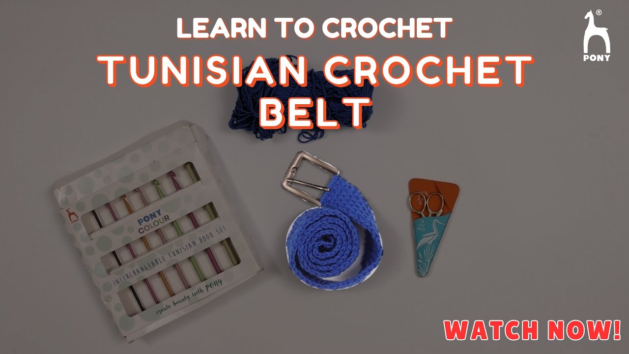 DIY Tunisian Crochet Belt — Easy Step-by-Step Tutorial | PONY Needles