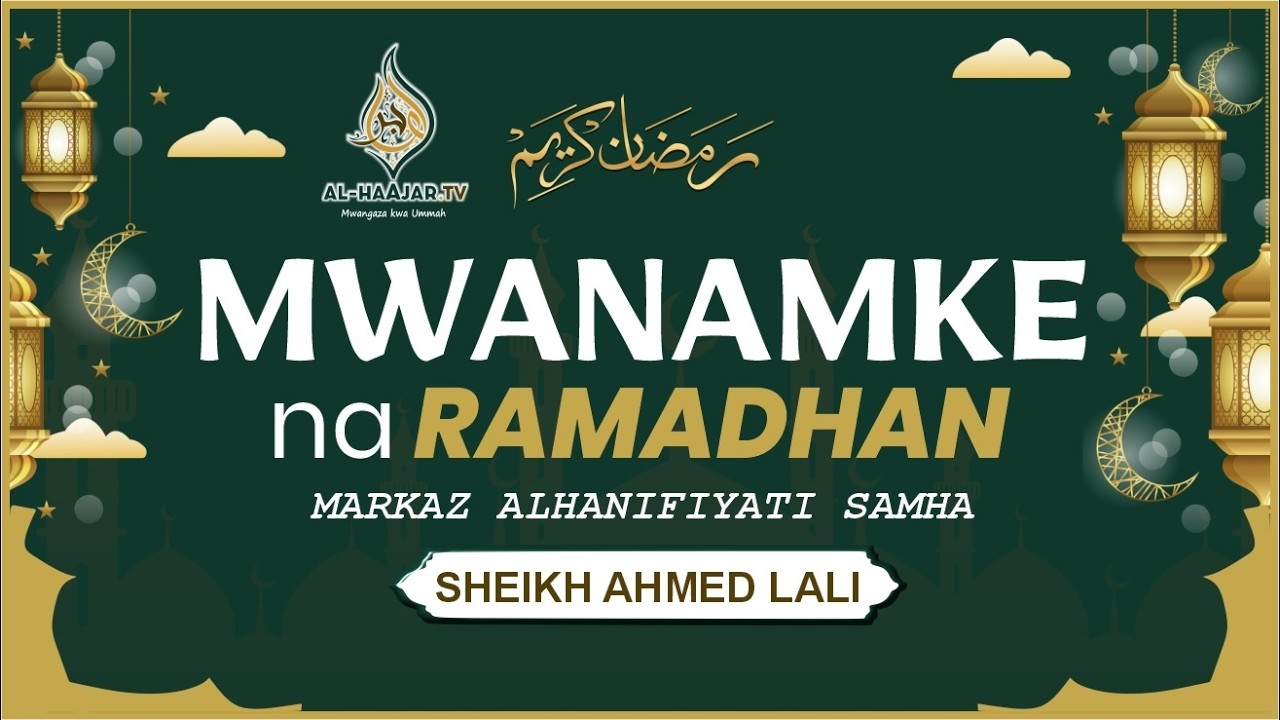 🟥📺 LIVE: MUHADHARA WA WANAWAKE KATIKA MWEZI WA RAMADHAN || MARKAZ HANAFIYAH  SAMHA