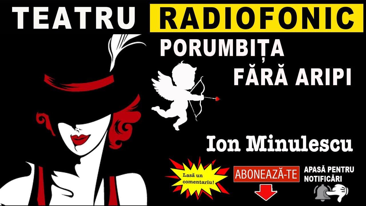Ion Minulescu - Porumbita fara aripi | Teatru