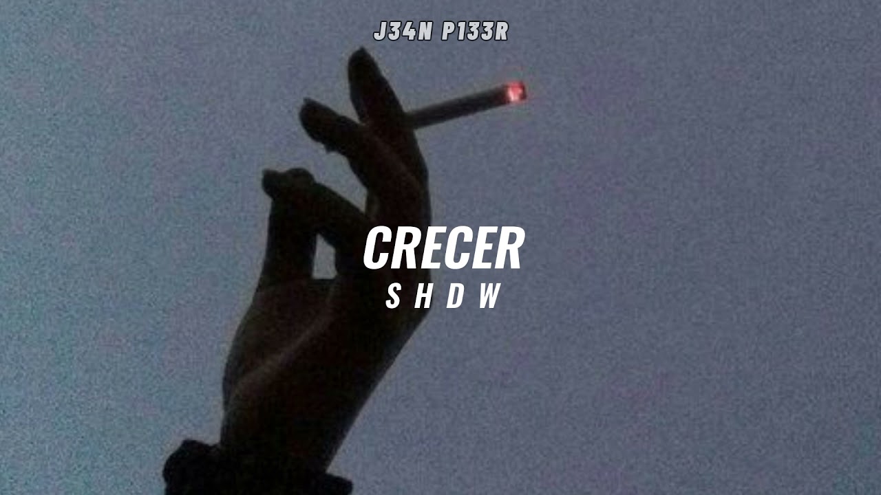 CRECER - SHDW | Letra
