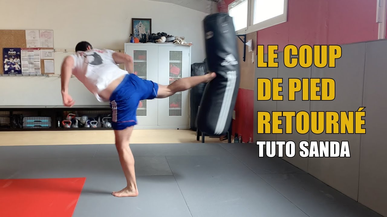 Tuto coup de pied retourné