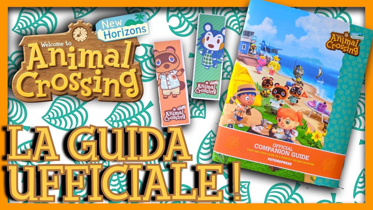 SFOGLIAMO LA GUIDA UFFICIALE DI ANIMAL CROSSING NEW HORIZONS ITA