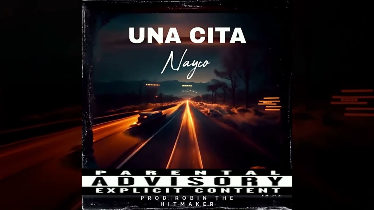 @naycolw - Una Cita (Version RobinTheHit) (PROD BY ROBINTHEHITMAKER)