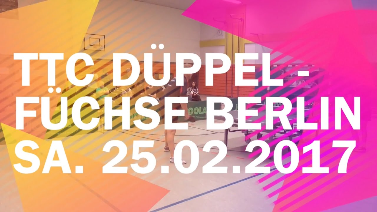 TTC Düppel - Füchse Berlin Sa. 25.02.2017 - Regionalliga Nord 2016/2017