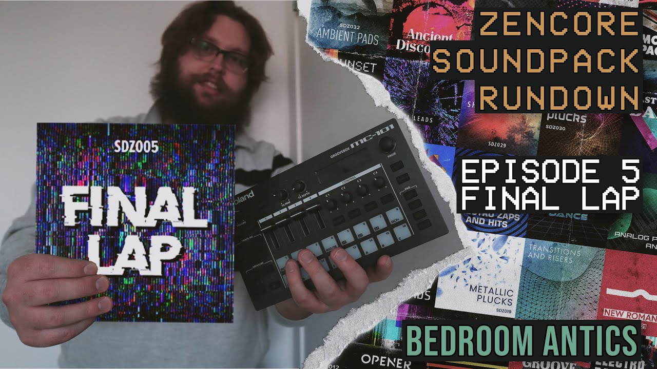 Episode 5: Final Lap - Roland Zencore Sound Pack Rundown - Bedroom Antics