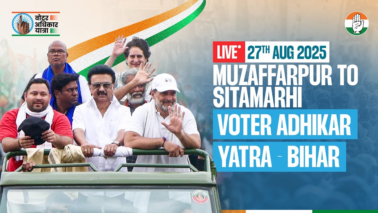 Voter Adhikar Yatra | Muzaffarpur to Sitamarhi | Bihar