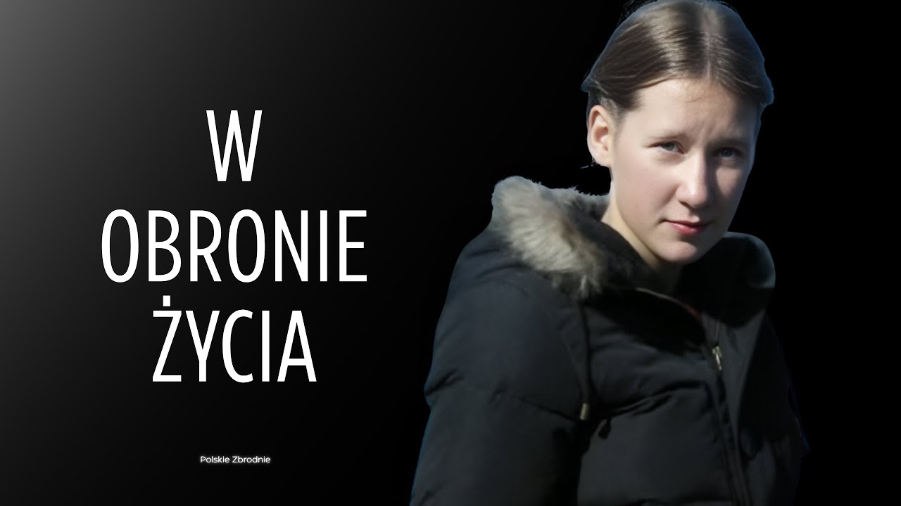 W OBRONIE ŻYCIA Historia Marty Bryły (Podcast kryminalny) odc. 5