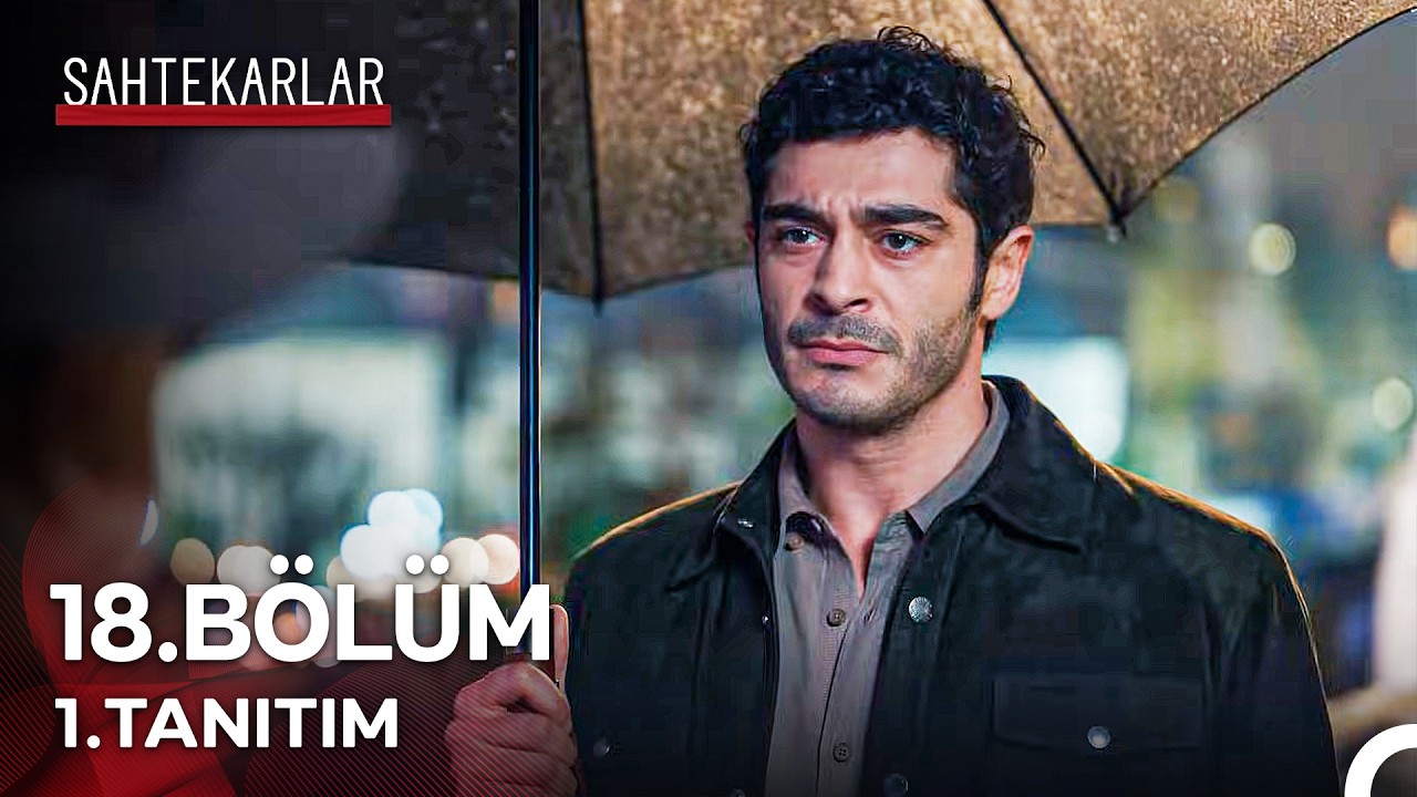 Sahtekarlar 18. Bölüm 1. Tanıtım - 