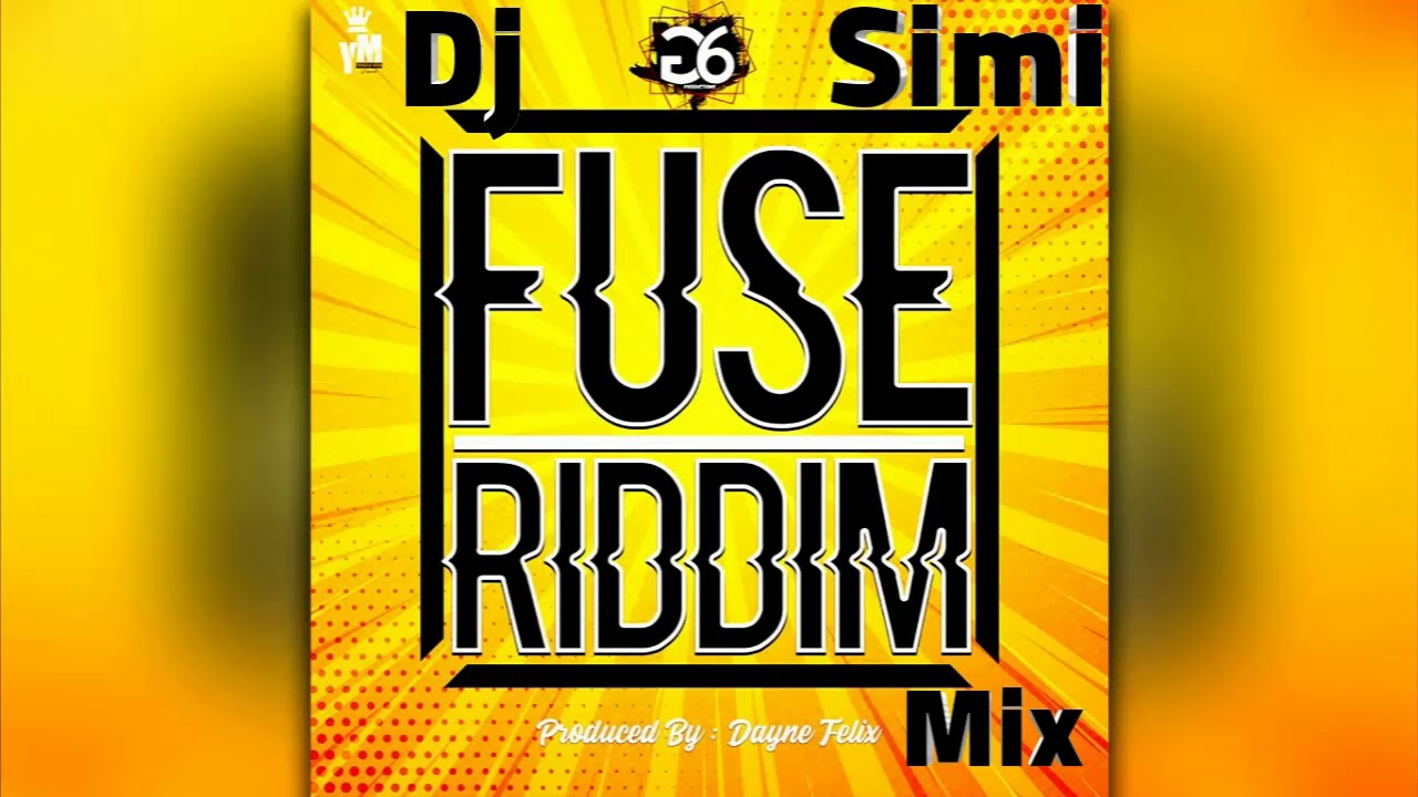 Fuse Riddim Mix By Dj Simi (G6 Productions) Dennery Segment 2019