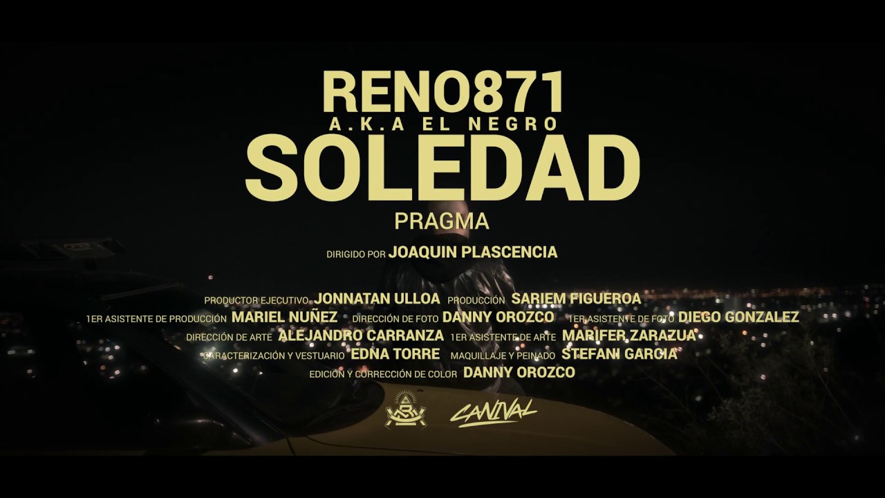 Reno871 - Soledad (Video Oficial)