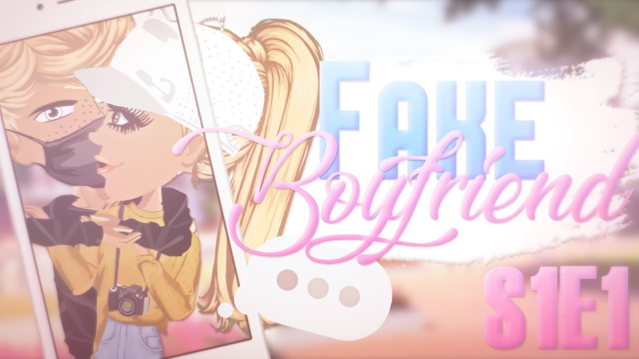 FAKE BOYFRIEND - S1 EP1 - MSP Series