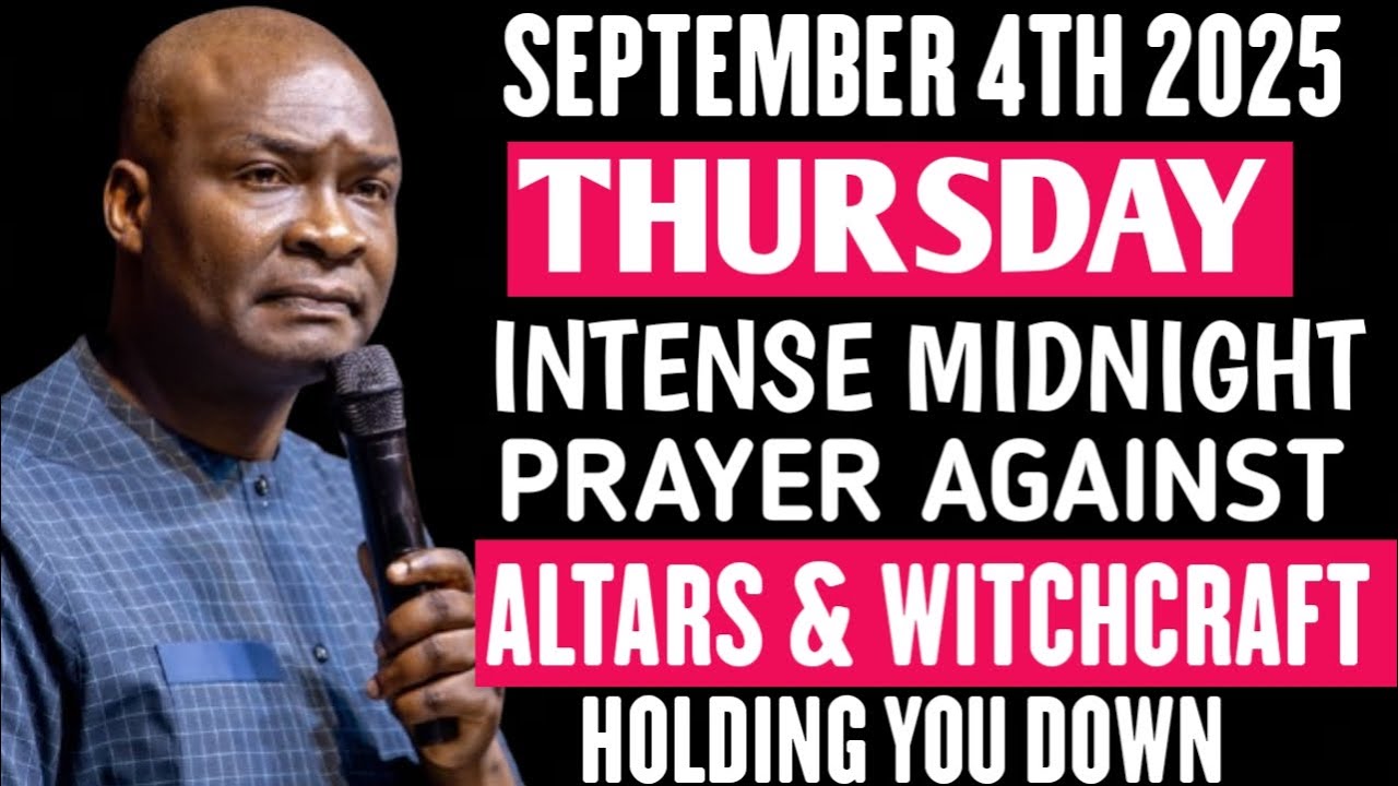 {SEPTEMBER 4TH 2025 THURSDAY} Destroy Altars Stagnation delay witchcraft | New week Prayer